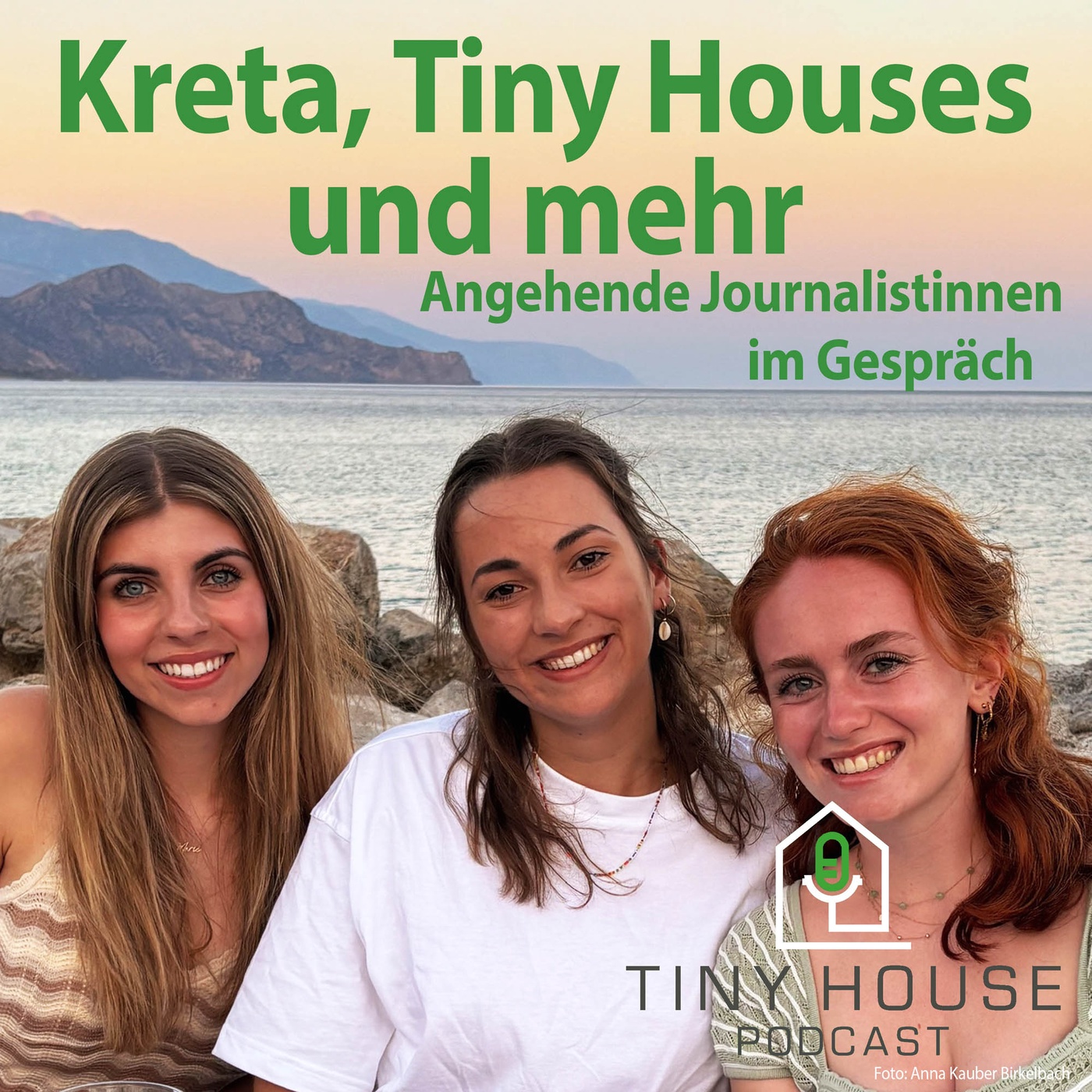 Folge 89: Kreta, Tiny Houses und mehr