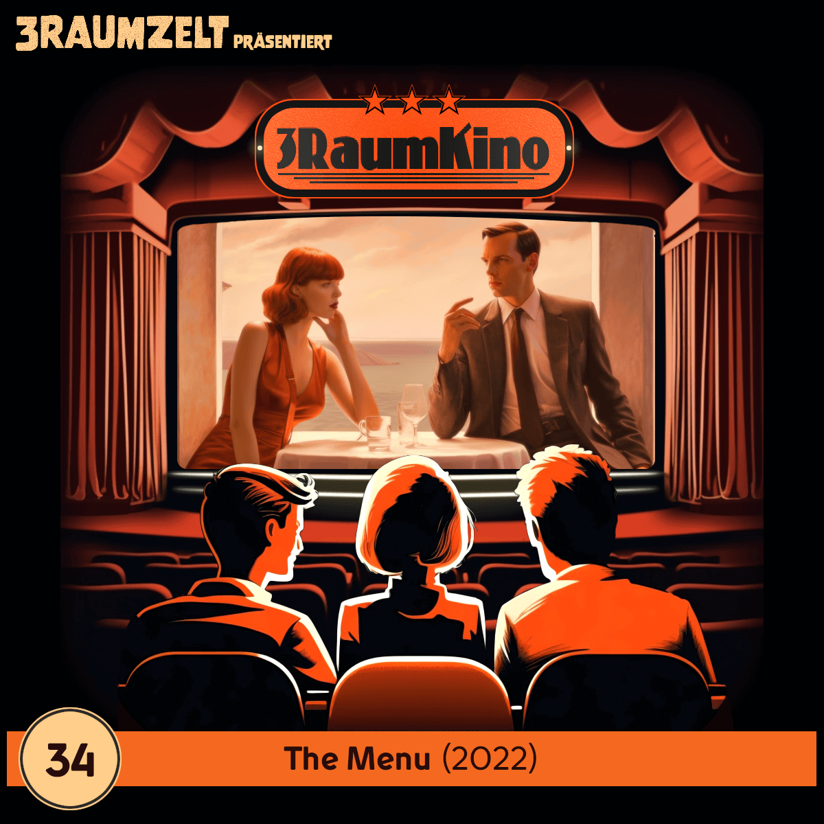 #034 - 3RAUMKINO: The Menu (2022)