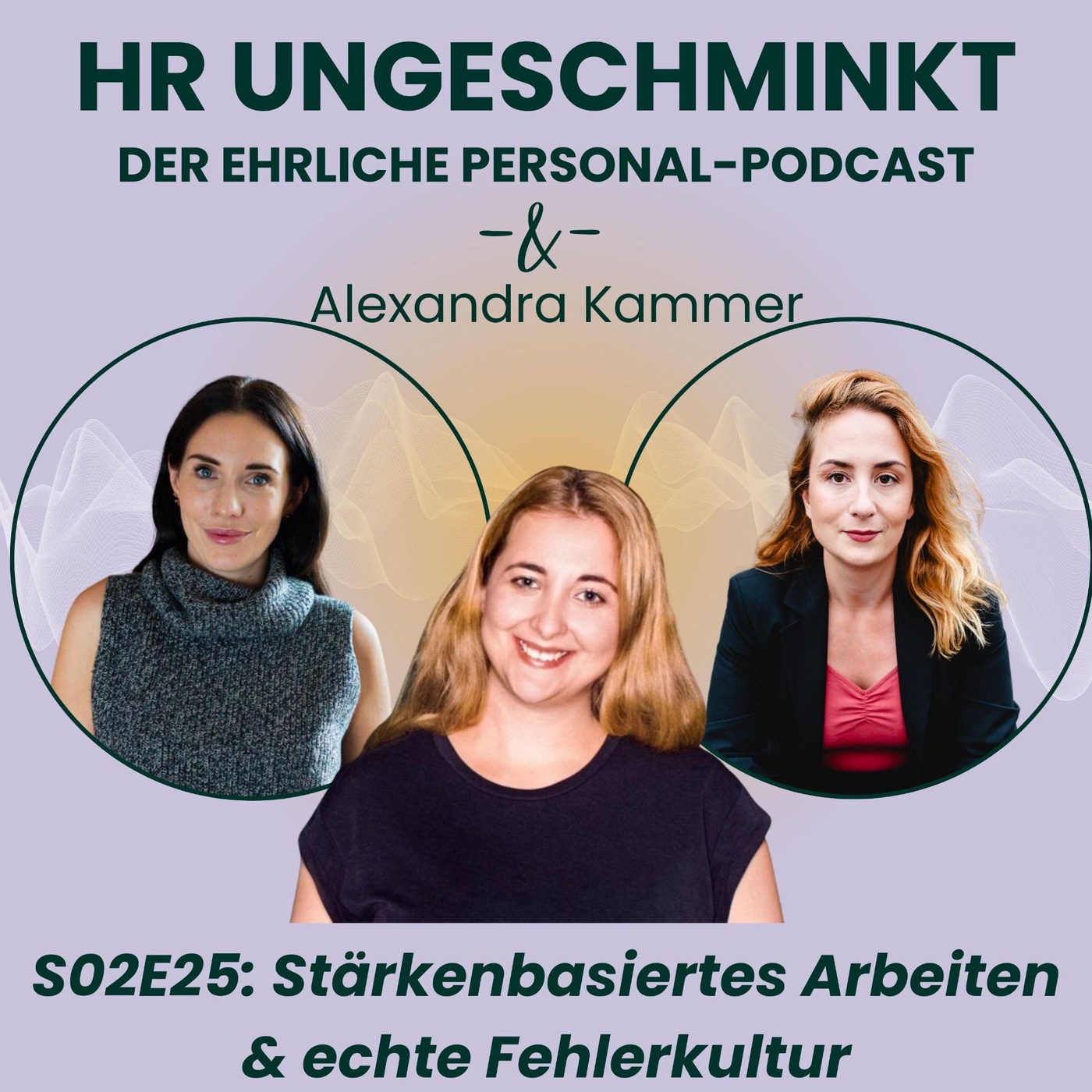 S02E26: Stärkenbasiertes Arbeiten & echte Fehlerkultur