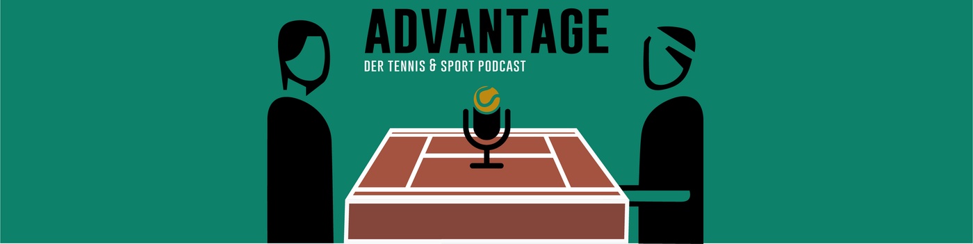 Advantage- der Tennis & Sportpodcast