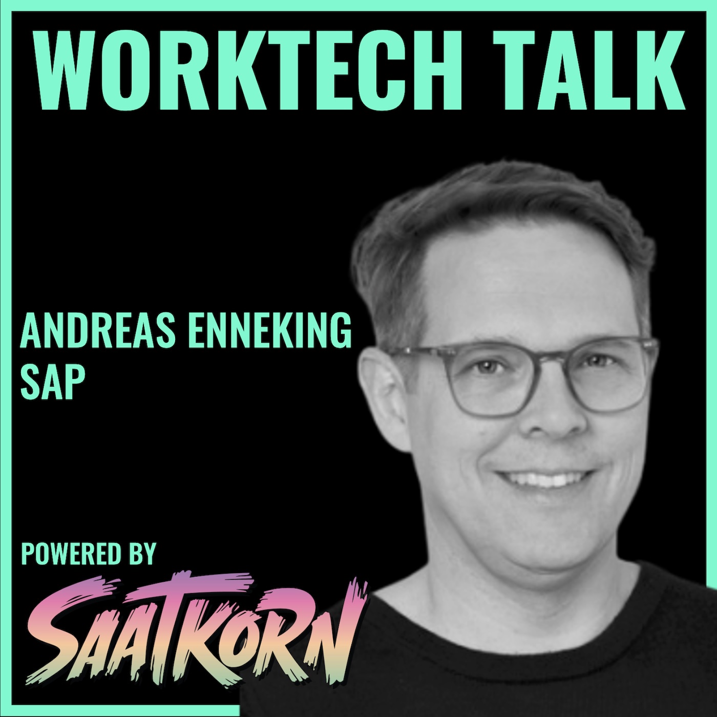 #546 How is AI changing WorkTech – and what role does SAP play, ANDREAS ENNEKING?