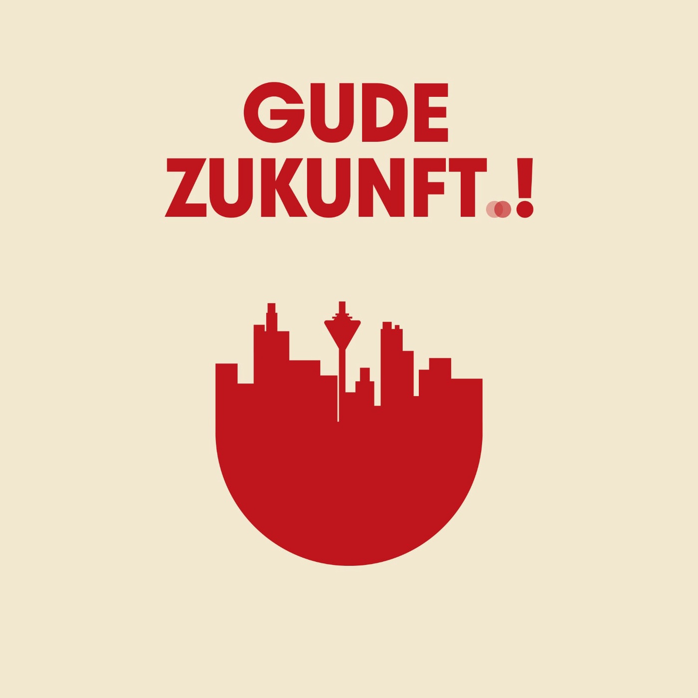 Gude Zukunft - Aktuell #1