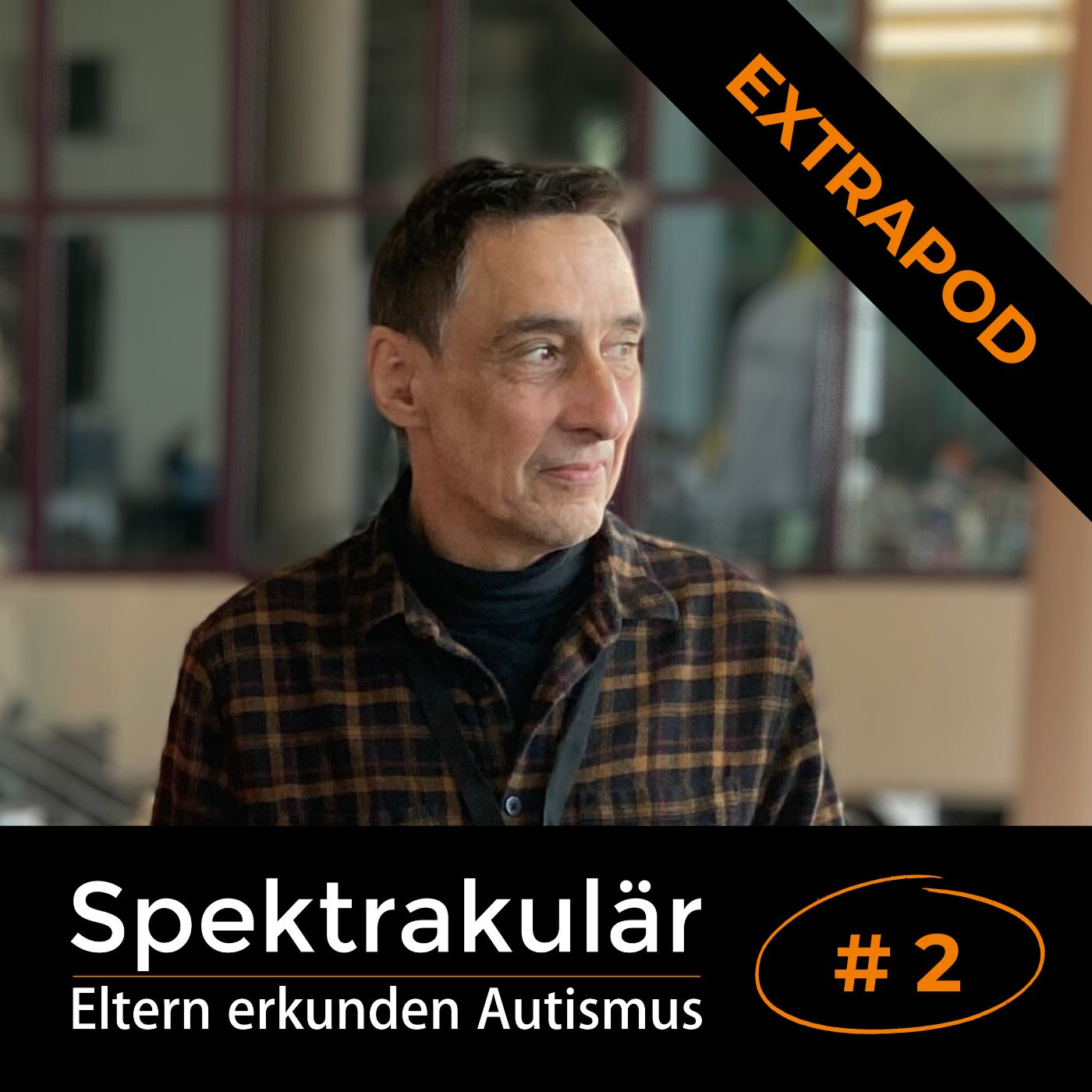 Spektrakulär - Extrapod 2: „Nicht verstanden und erkannt zu werden – das kennen alle autistischen Menschen.