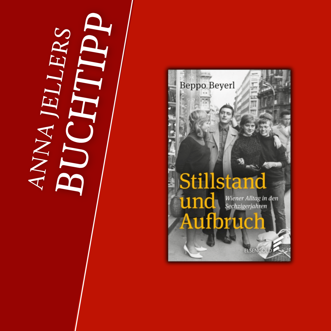 Anna Jellers Buchtipp | Beppo Beyerl: Stillstand und Aufbruch