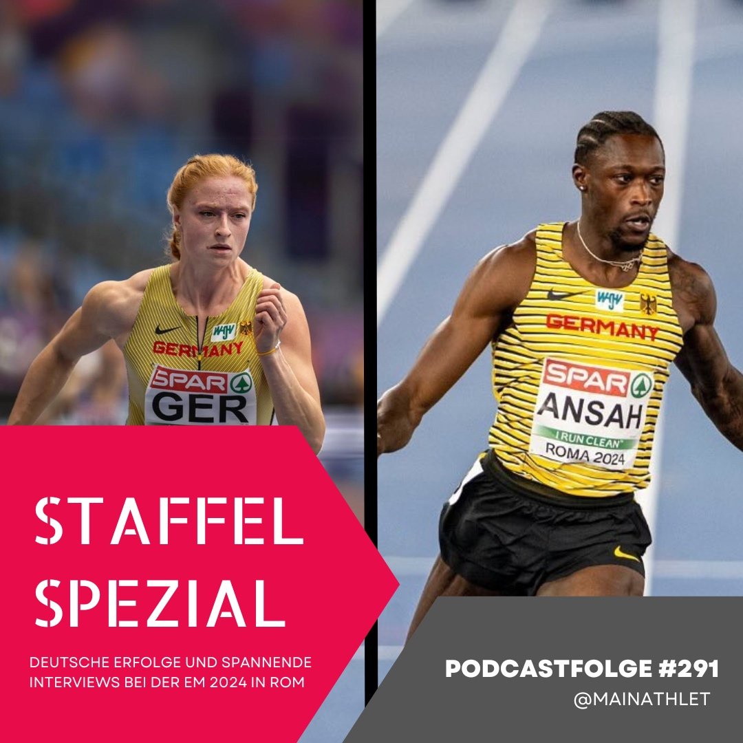 Ep.291 – Staffel Spezial: Deutsche Erfolge und spannende Interviews bei der EM 2024 in Rom