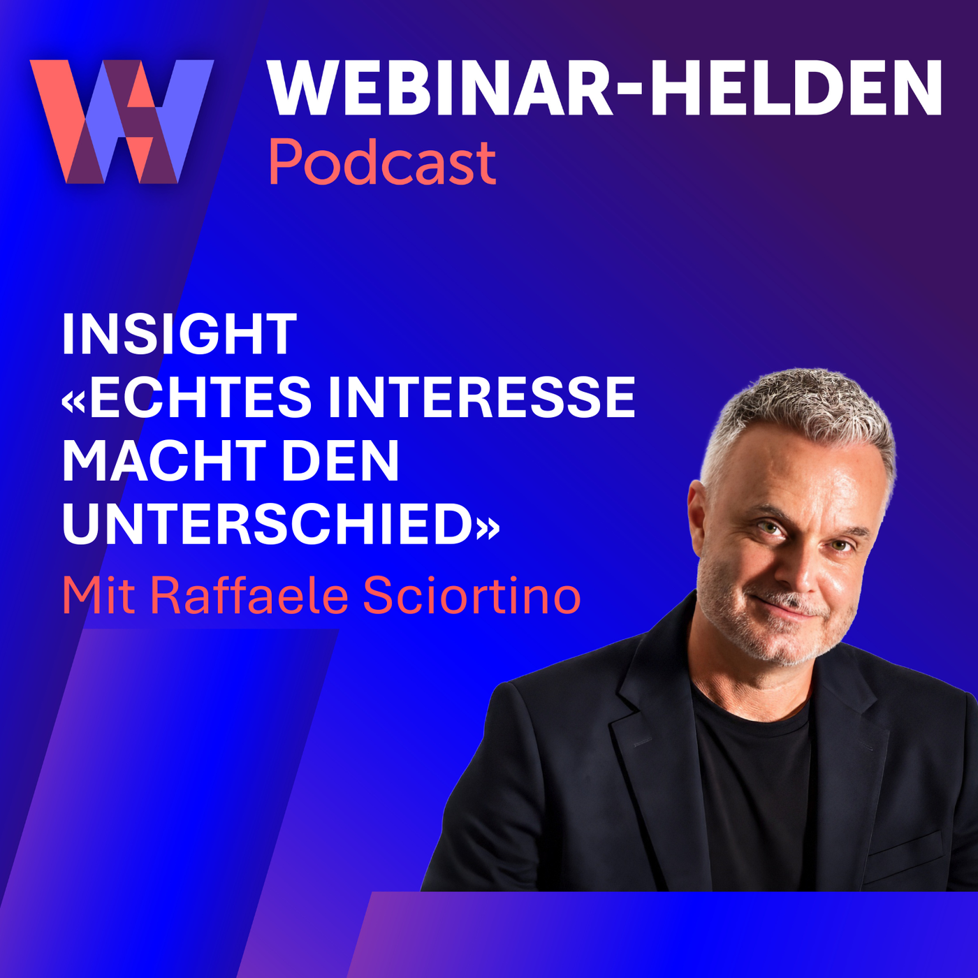 #014 Webinar-Helden Insight – Echtes Interesse macht den Unterschied