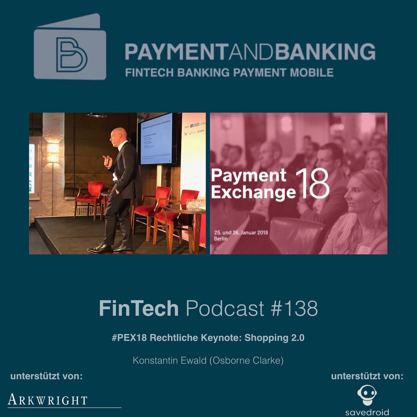 FinTech Podcast #138 - #PEX18 Keynote Shopping 2.0 ohne Juristenquatsch