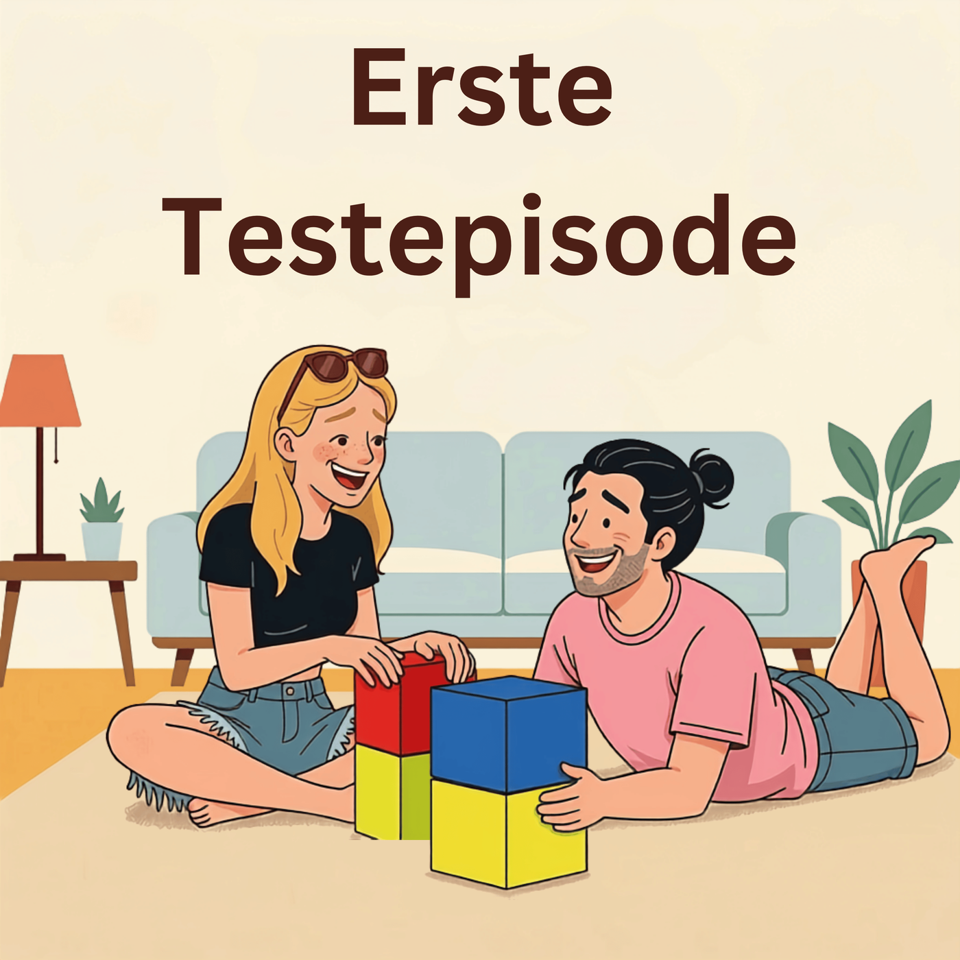 Erste Testepisode