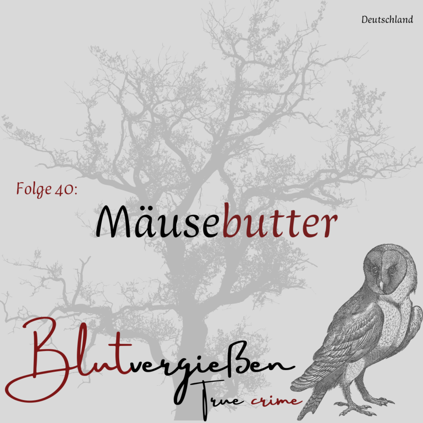 #40 Gesche Gottfried - Mäusebutter