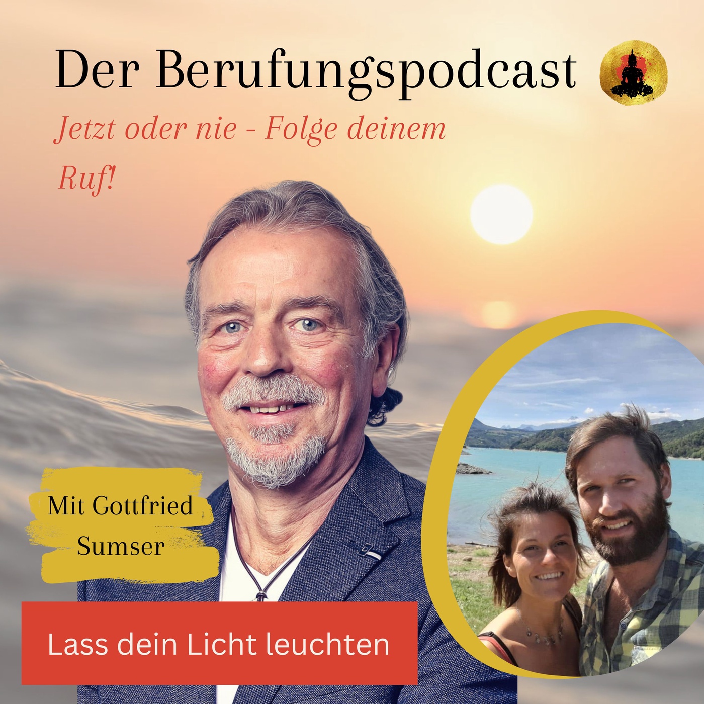 Lass dein Licht leuchten - Im Gespräch mit Gottfried Sumser