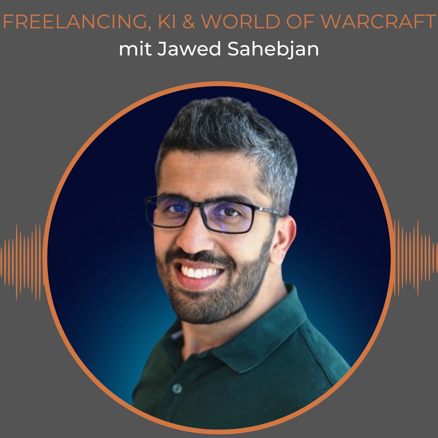 Von Studium, World of Warcraft, Selbstständigkeit und KI - mit Jawed
