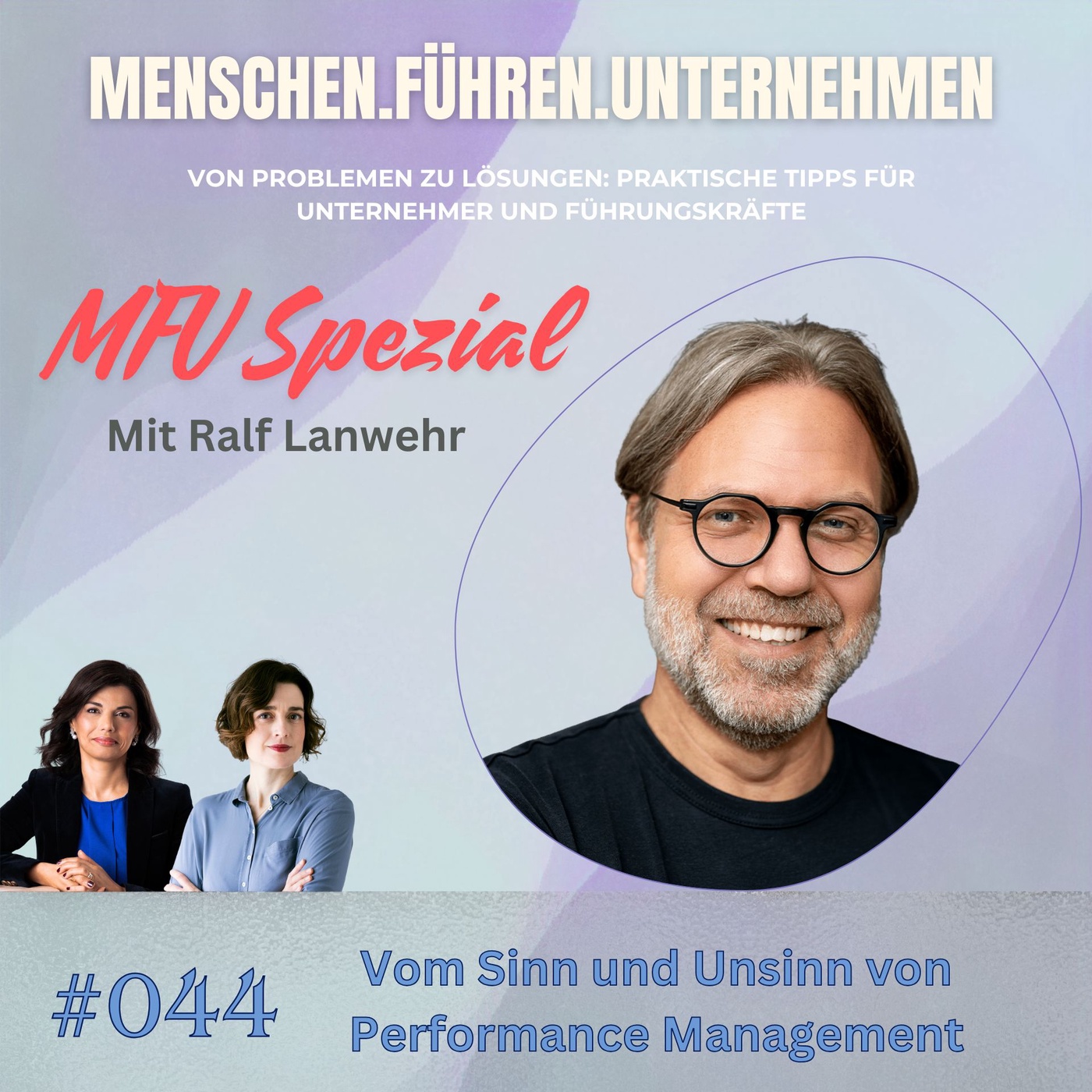 #044 I  Vom Sinn und Unsinn von Performance Management (mit Ralf Lanwehr)