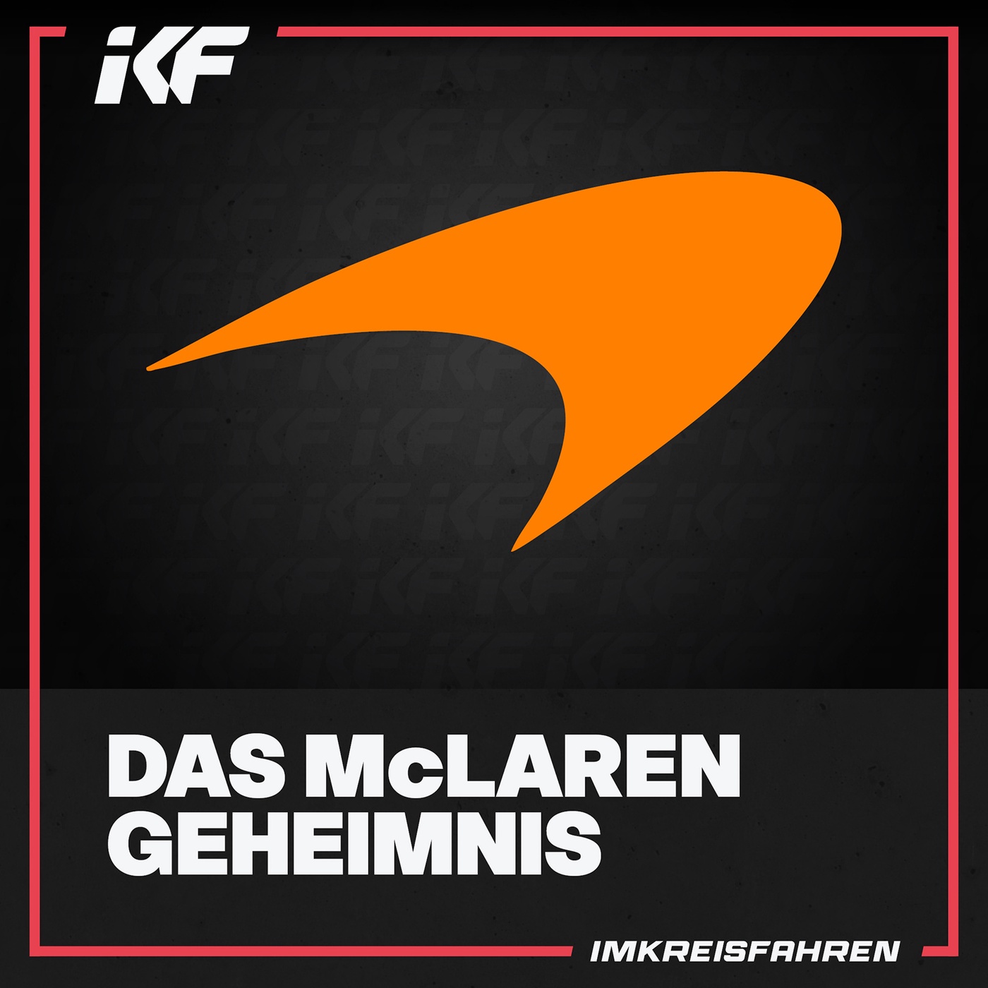 Das McLaren-Geheimnis