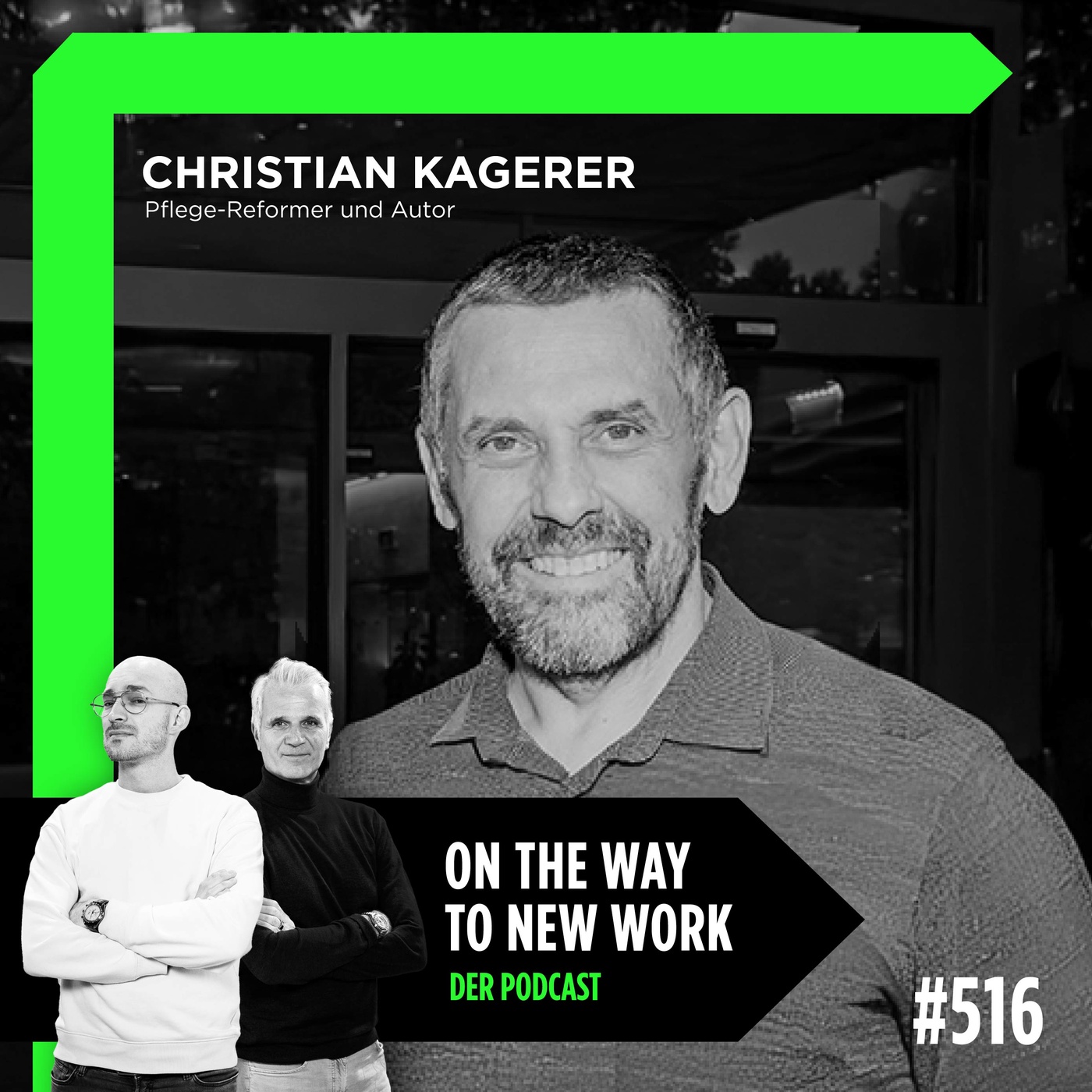 #516 Christian Kagerer | Pflege-Reformer und Autor