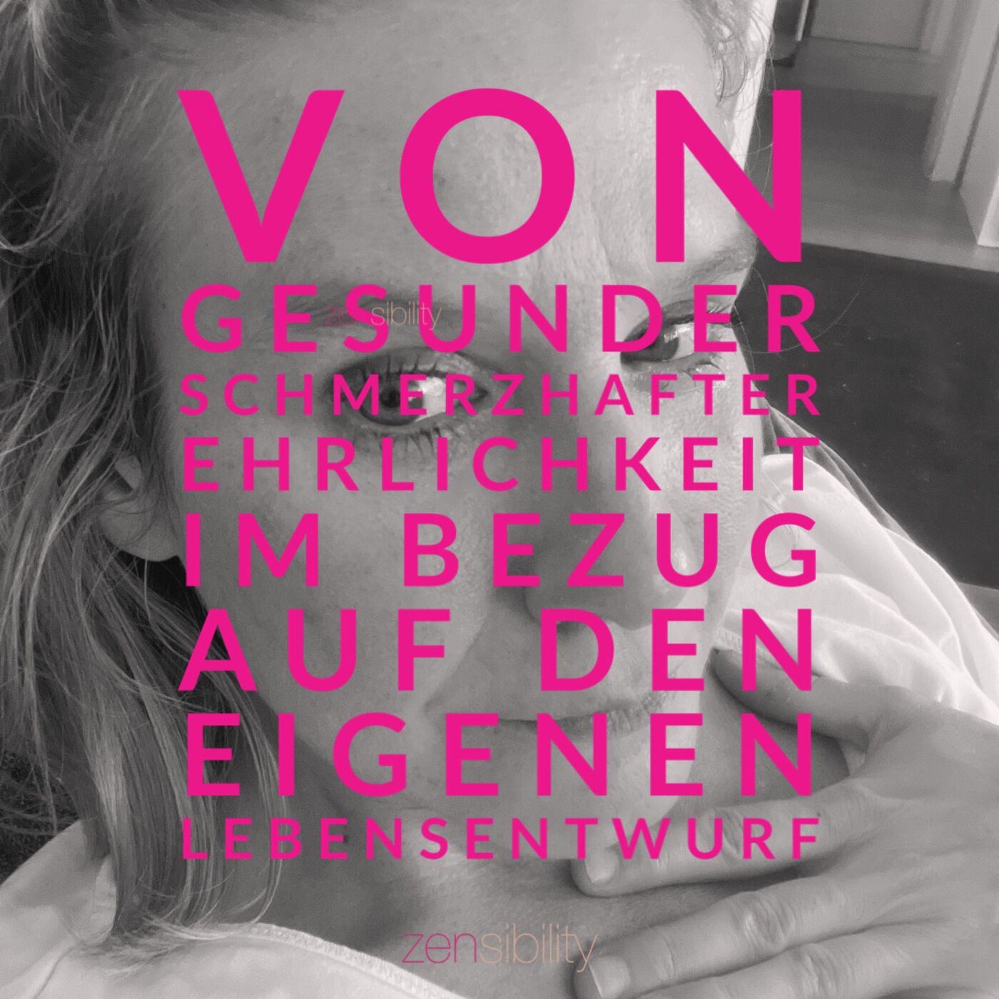 Von gesunder Ehrlichkeit im Bezug auf den eigenen Lebensentwurf