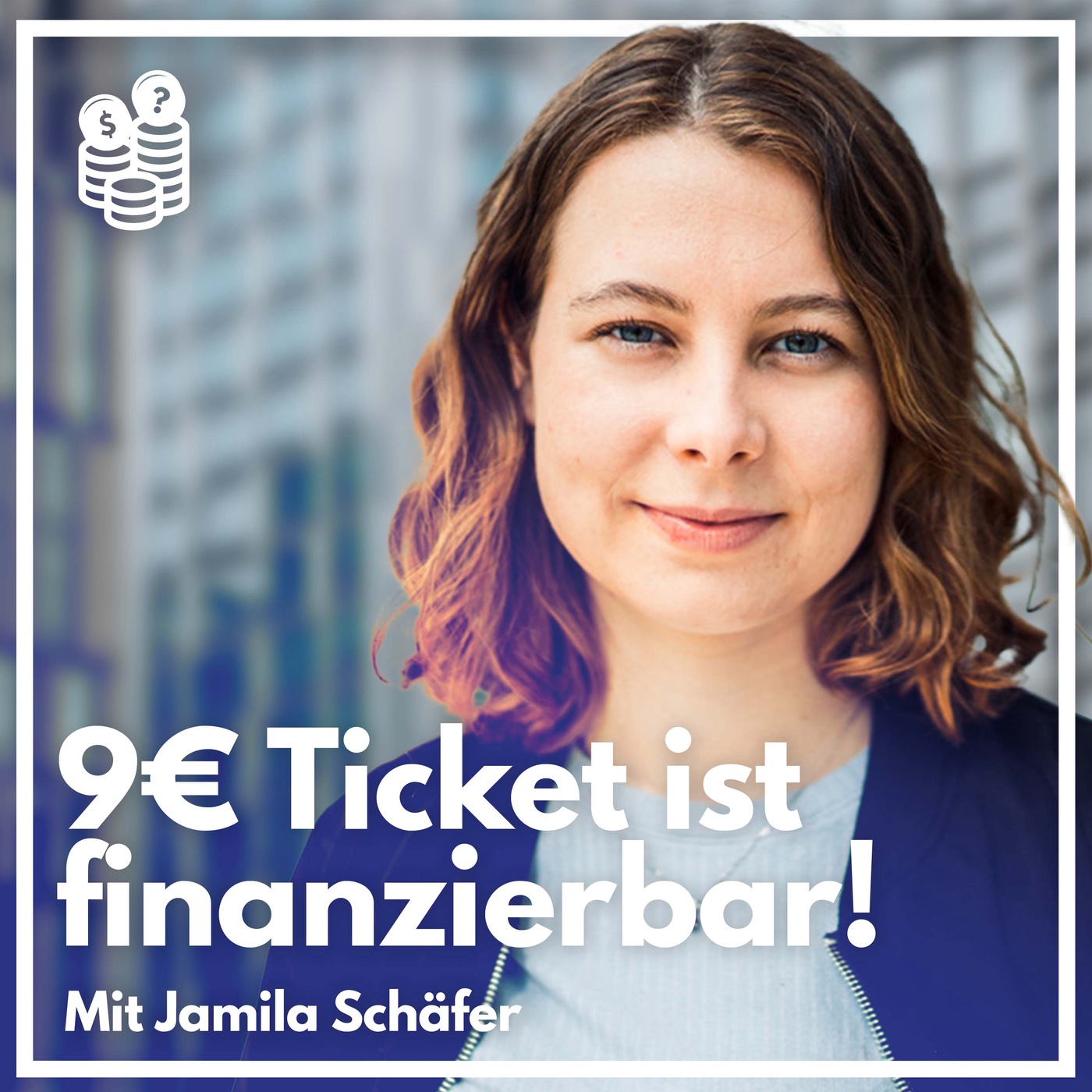 Das 9€ Ticket ist finanzierbar! | Mit Jamila Schäfer (Grüne)