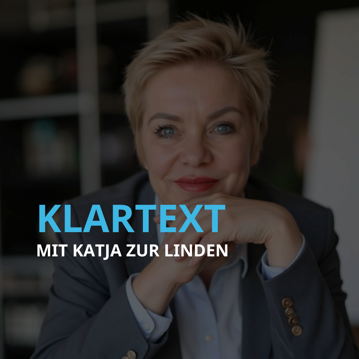 KLARTEXT mit Katja zur Linden