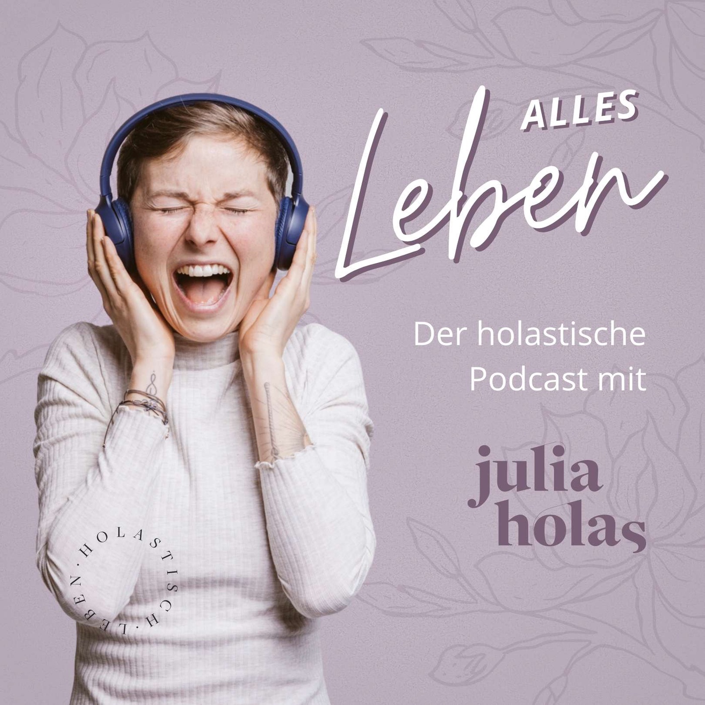 Alles Leben - der holastische Podcast