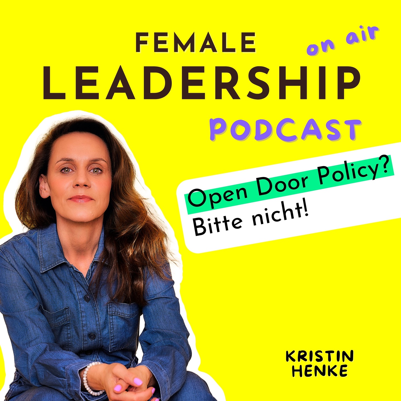 #134 Wieso Leadership viel besser ohne ständige Erreichbarkeit funktioniert - Der Mythos der offene Tür
