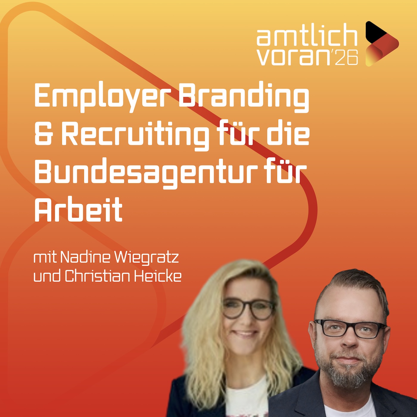 amtlich voran: Employer Branding & Recruiting für die Bundesagentur für Arbeit
