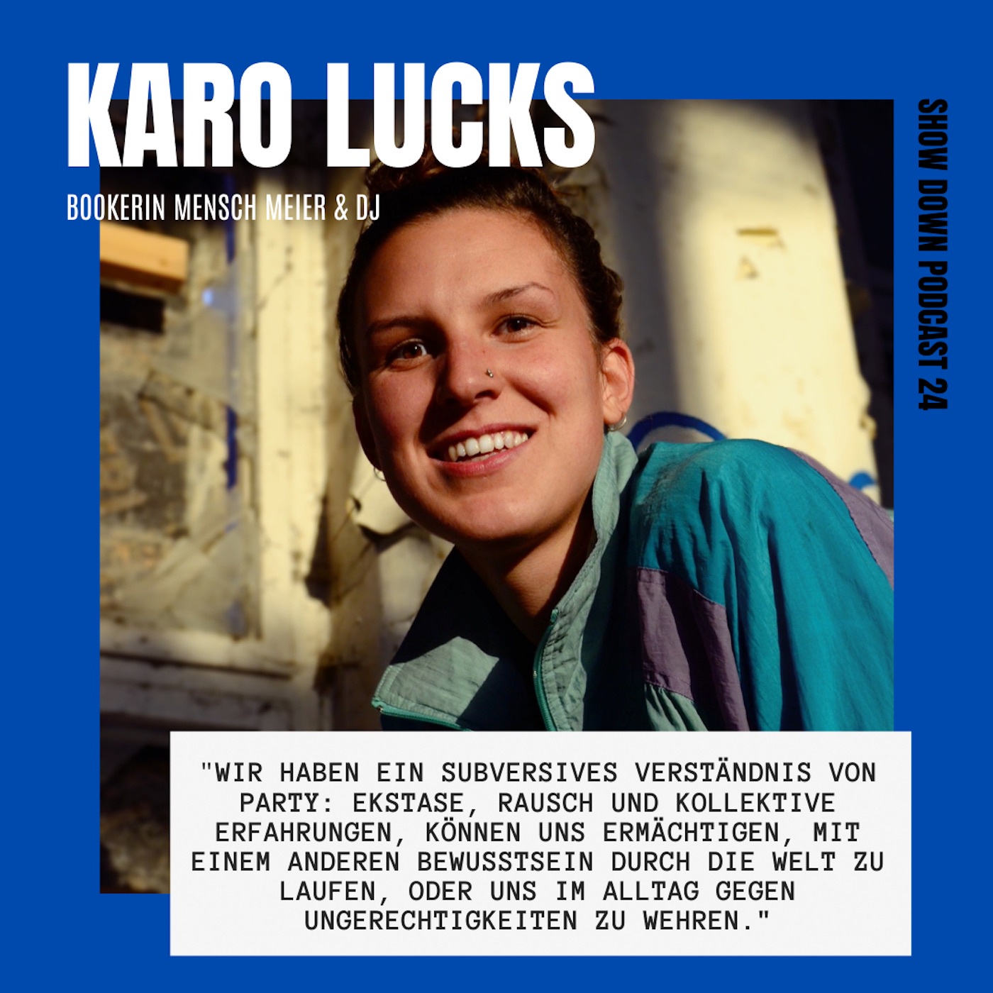 #25 - Karo Lucks über Gender Equality, Clubpolitik und subversives Feiern