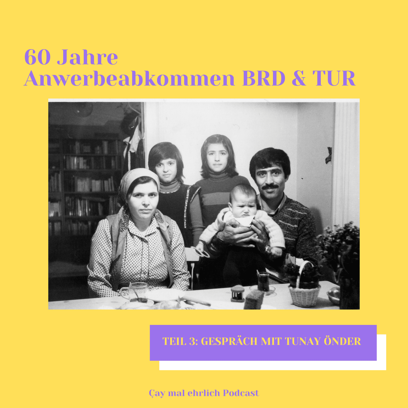 Trilogie 60 Jahre Anwerbeabkommen BRD & TUR - Teil 3