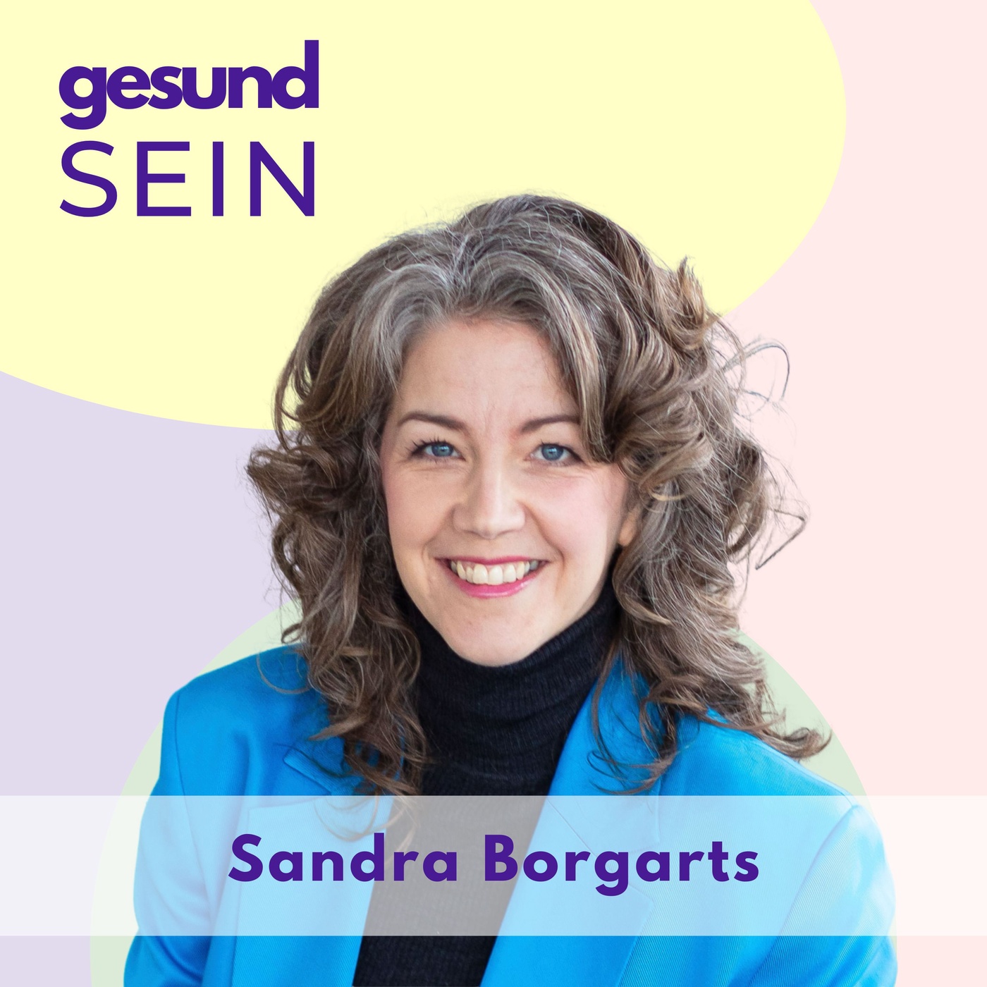 #21 Warum die Stimme mehr als Worte ist - mit Sandra Borgarts