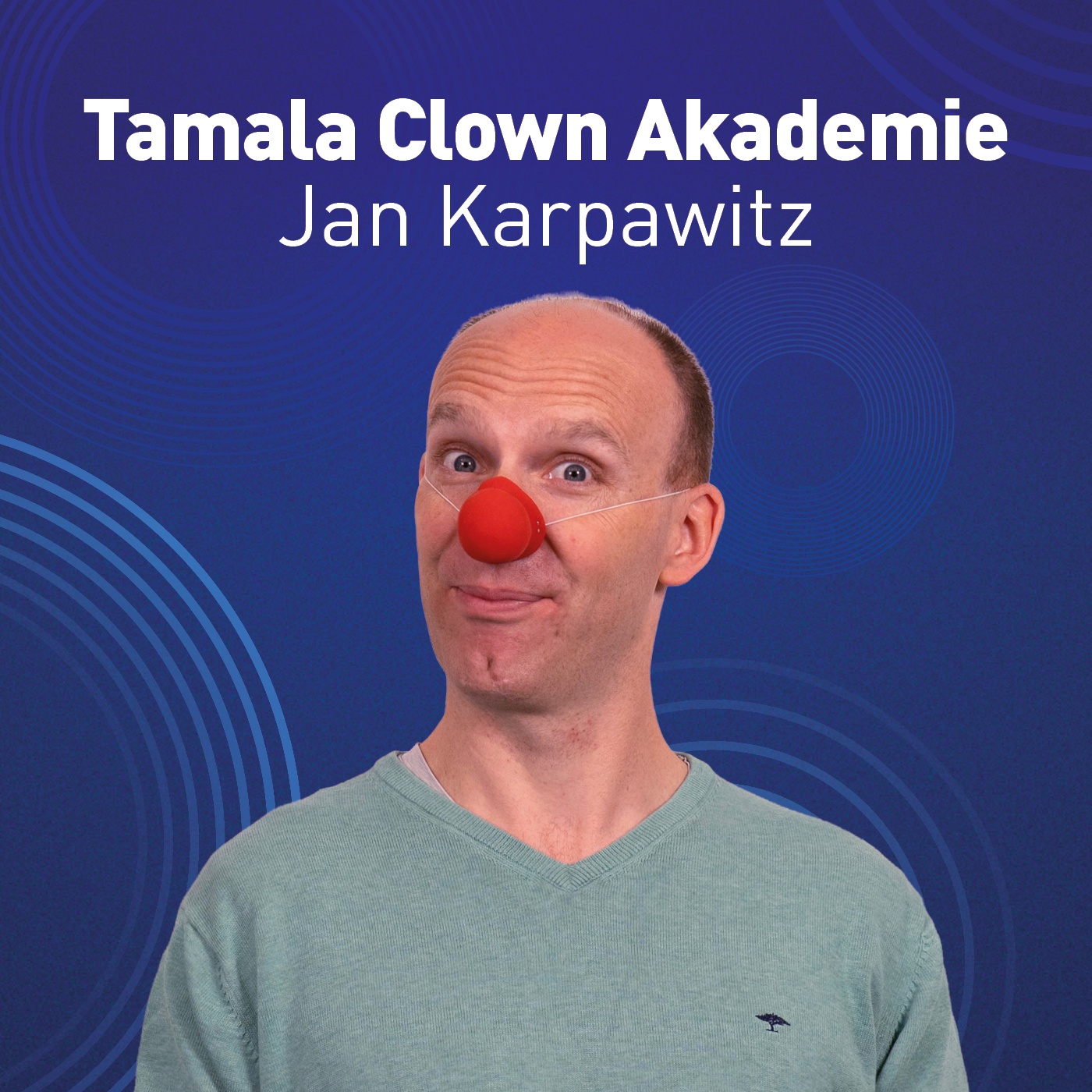 Humor ist kein Zufall: Jan Karpawitz von der Tamala Clown Akademie