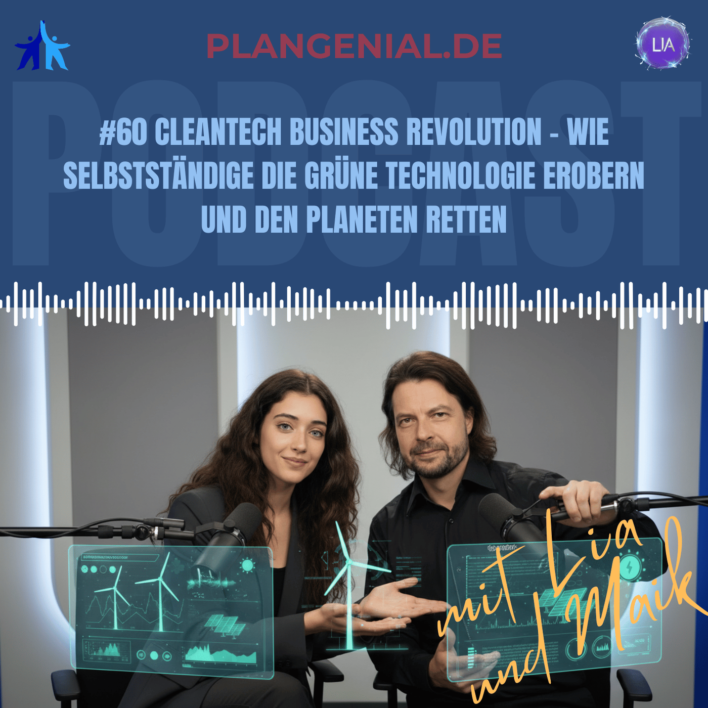 #60 CleanTech Business Revolution – Wie Selbstständige die grüne Technologie erobern und den Planeten retten