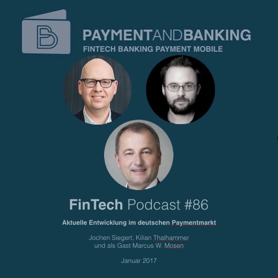 FinTech Podcast #86 - Aktuelle Entwicklungen dt. Paymentmarkt
