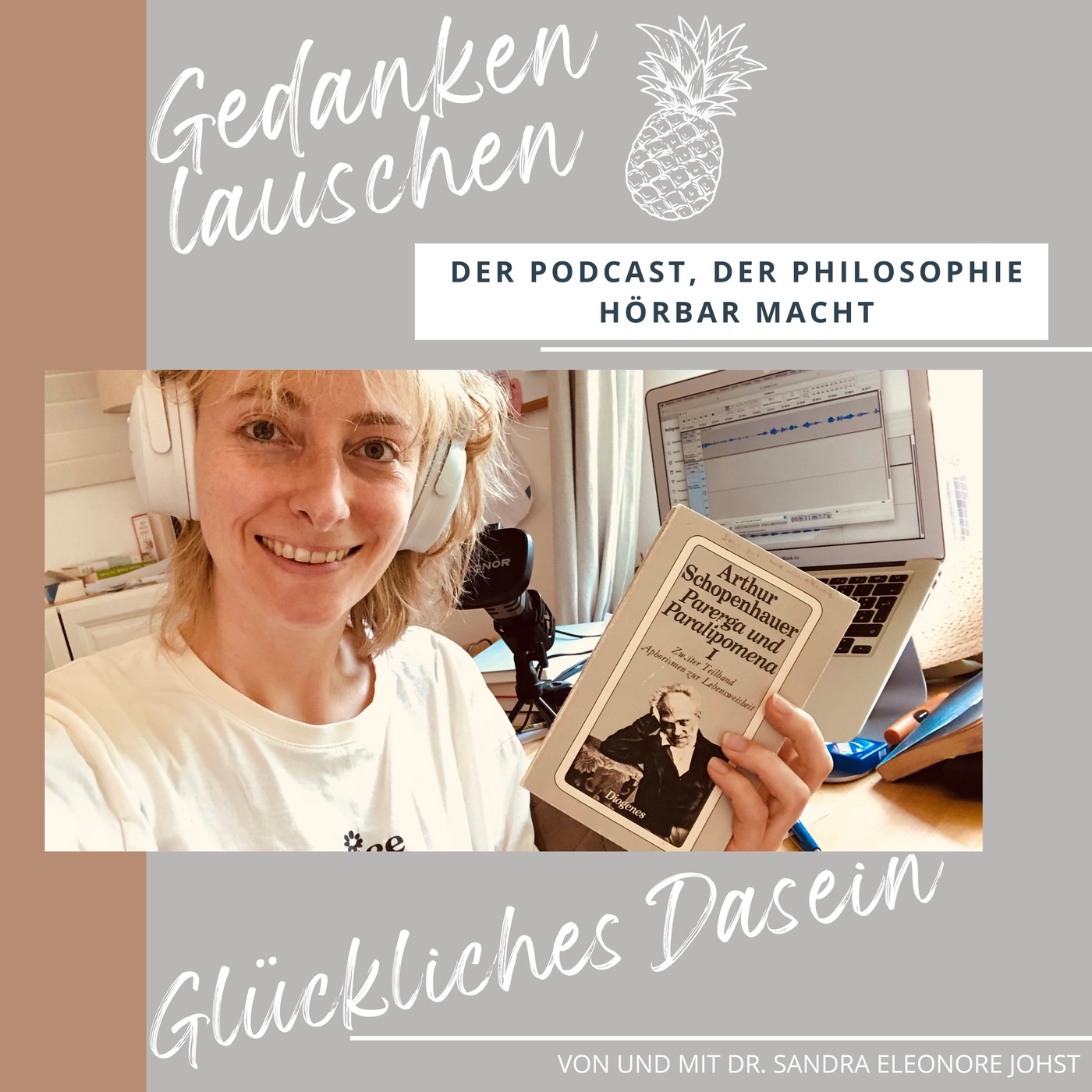Arthur Schopenhauer über ein glückliches Dasein