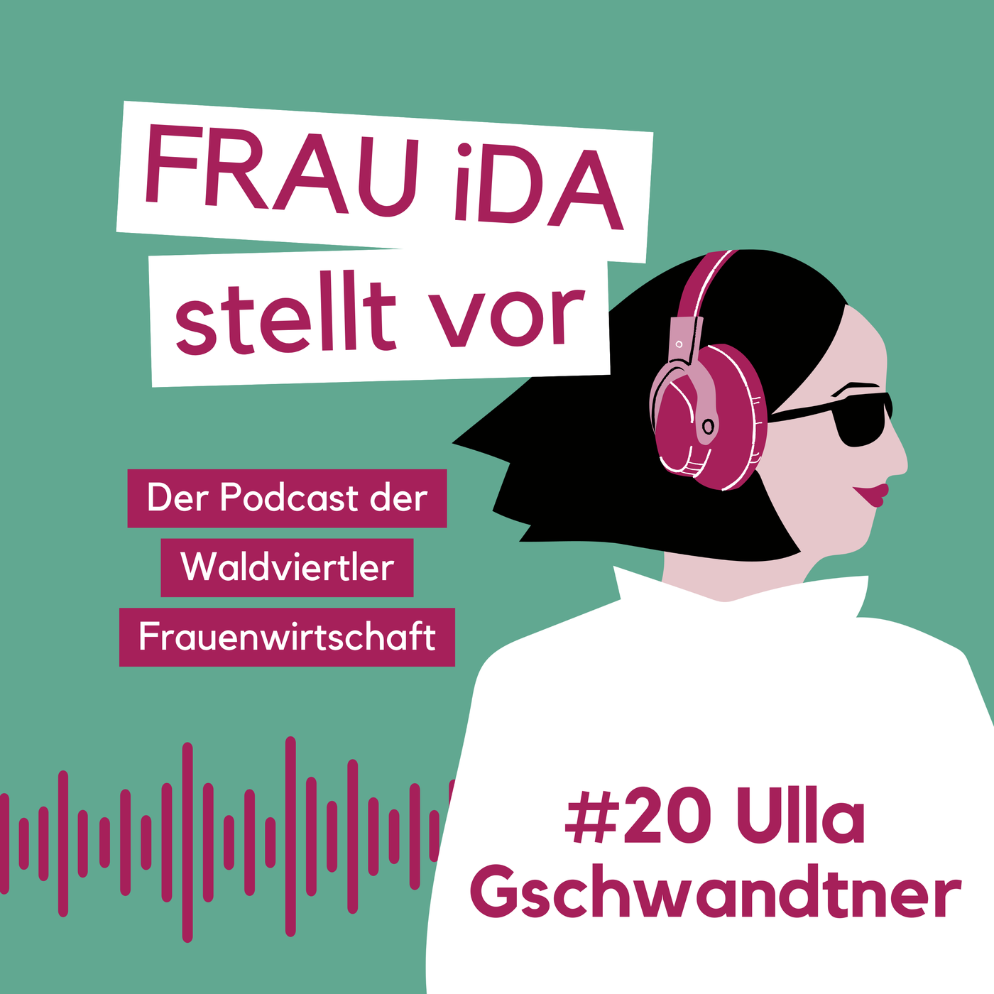 FRAU iDA stellt vor #20 Ulla Gschwandtner