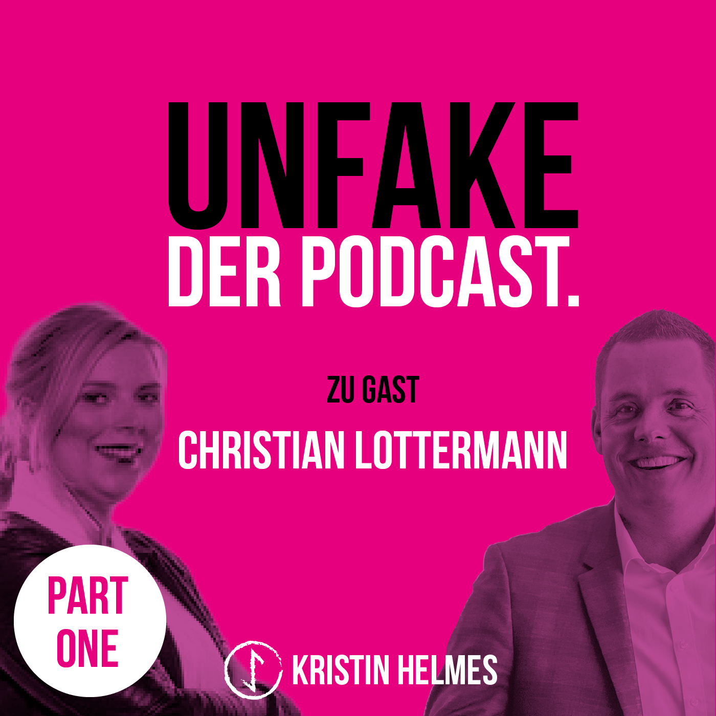 021 UNFAKE mit Christian Lottermann Teil 1