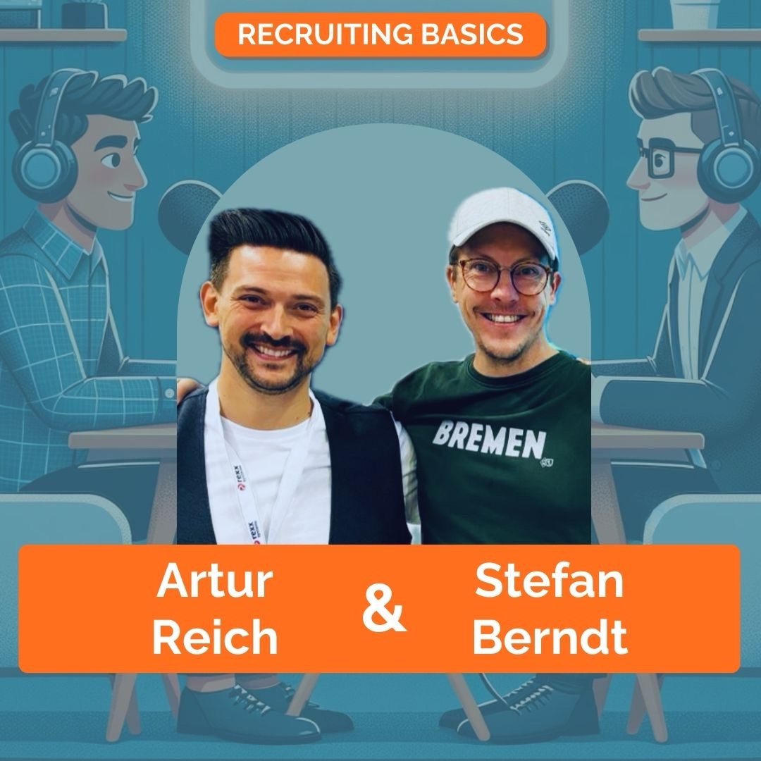 Recruiting Basics - Einfach, Klar, Praxisnah