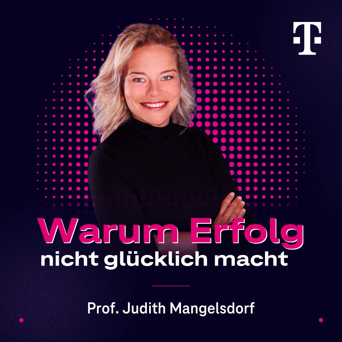 Warum Erfolg nicht glücklich macht - Prof. Dr. Judith Mangelsdorf
