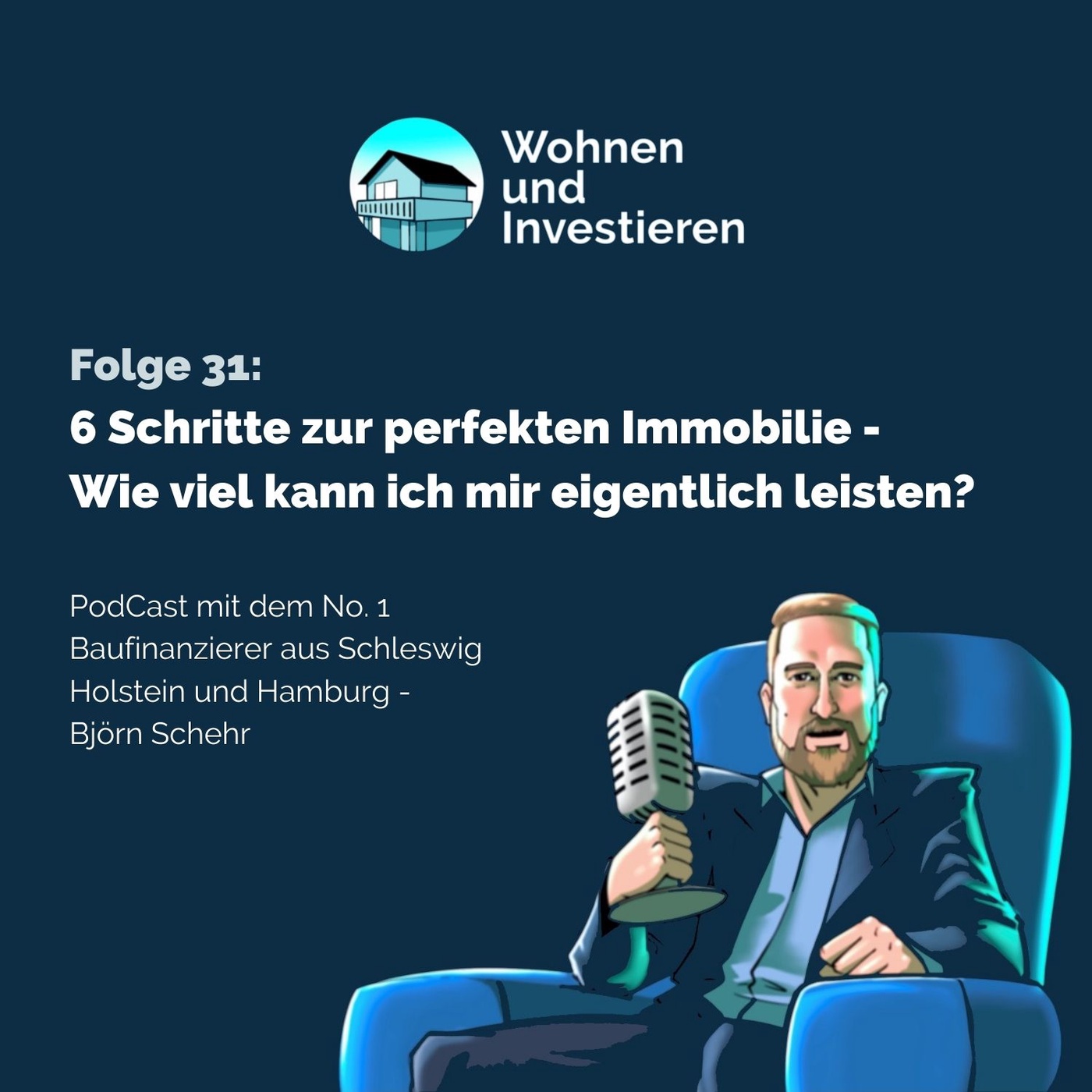 6 Schritte zur perfekten Immobilie - Wie viel kann ich mir eigentlich leisten?
