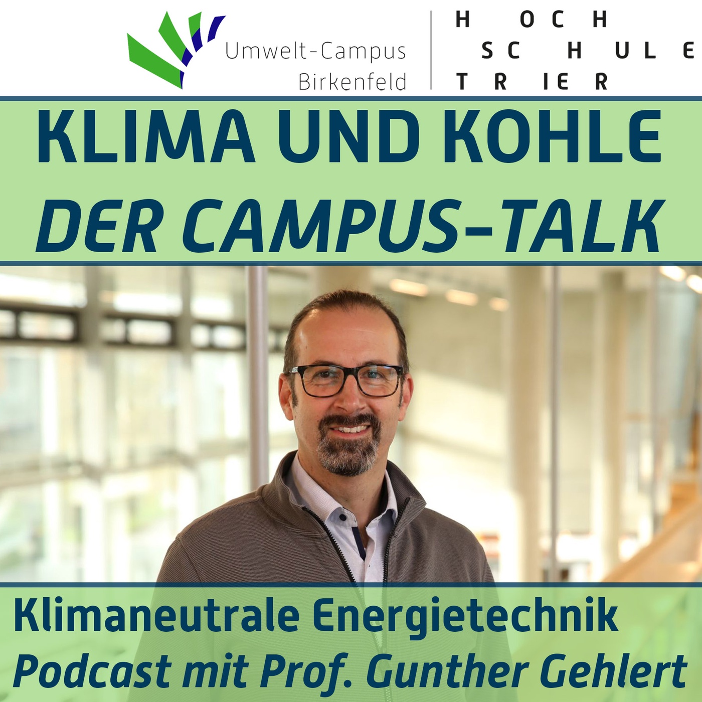 #84 Klimaneutrale Energietechnik. Podcast mit Prof. Gunther Gehlert