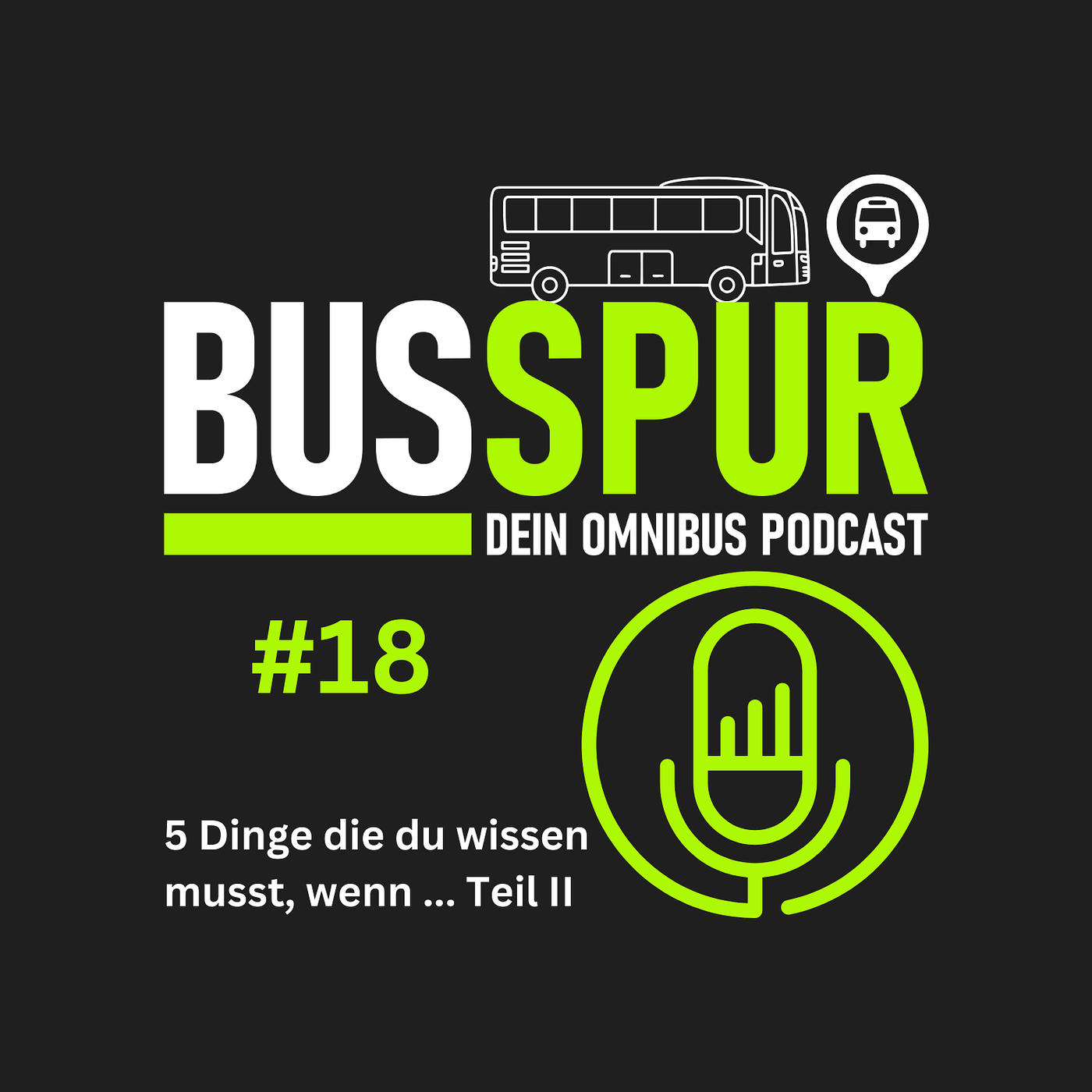 5 Dinge die du wissen musst, wenn ... Teil II