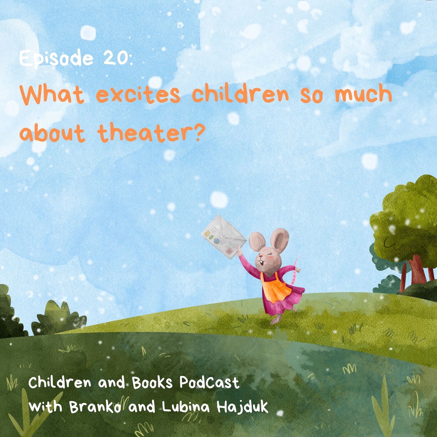 What excites children so much about theater? - Children and books