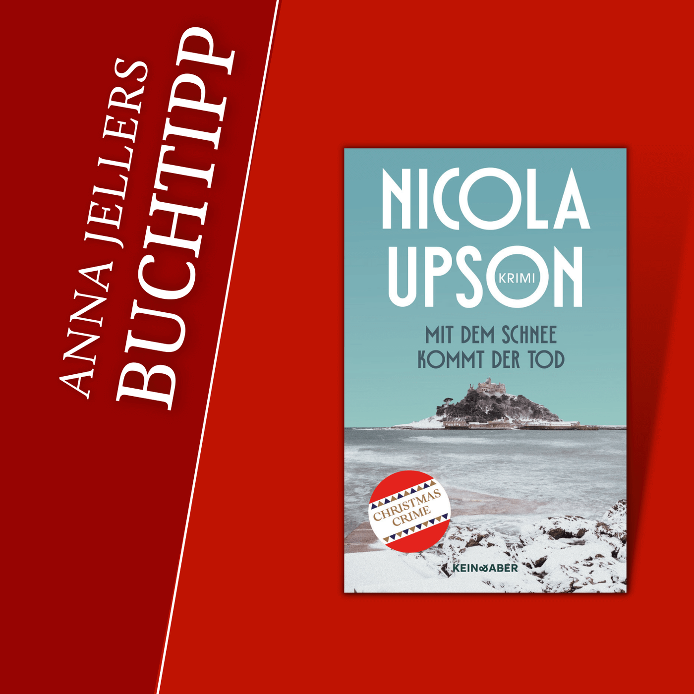 Anna Jellers Buchtipp | Nicola Upson: Mit dem Schnee kommt der Tod