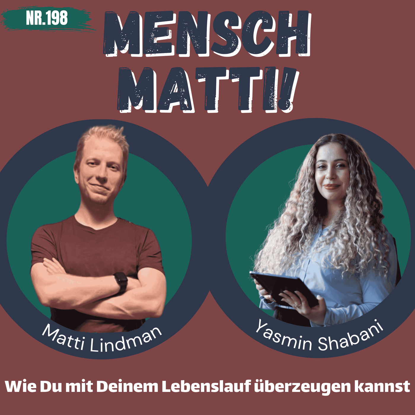 Nr. 198 - Mit Yasmin Shabani - Wie Du mit Deinem Lebenslauf überzeugen kannst