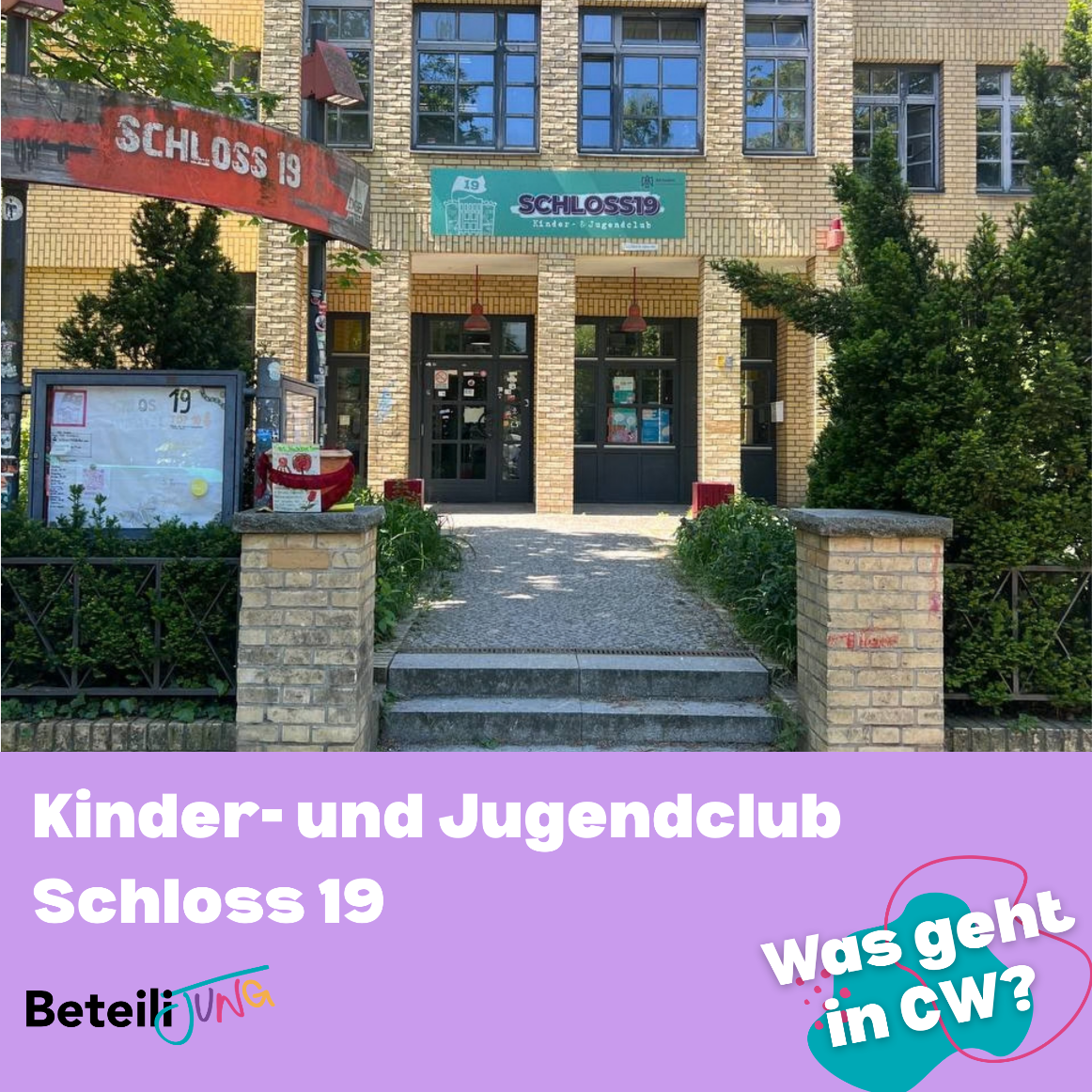 Was geht in CW? – Schloss 19