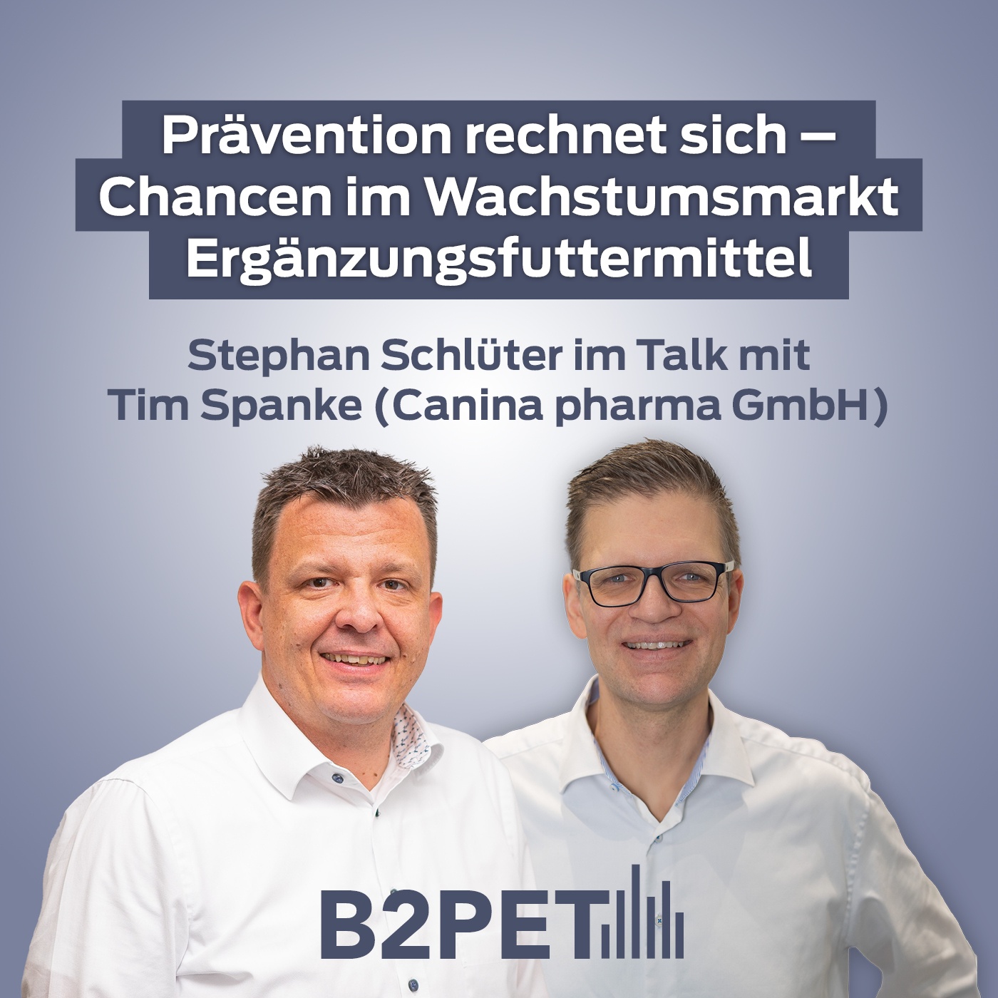 B2Pet Podcast - Prävention rechnet sich