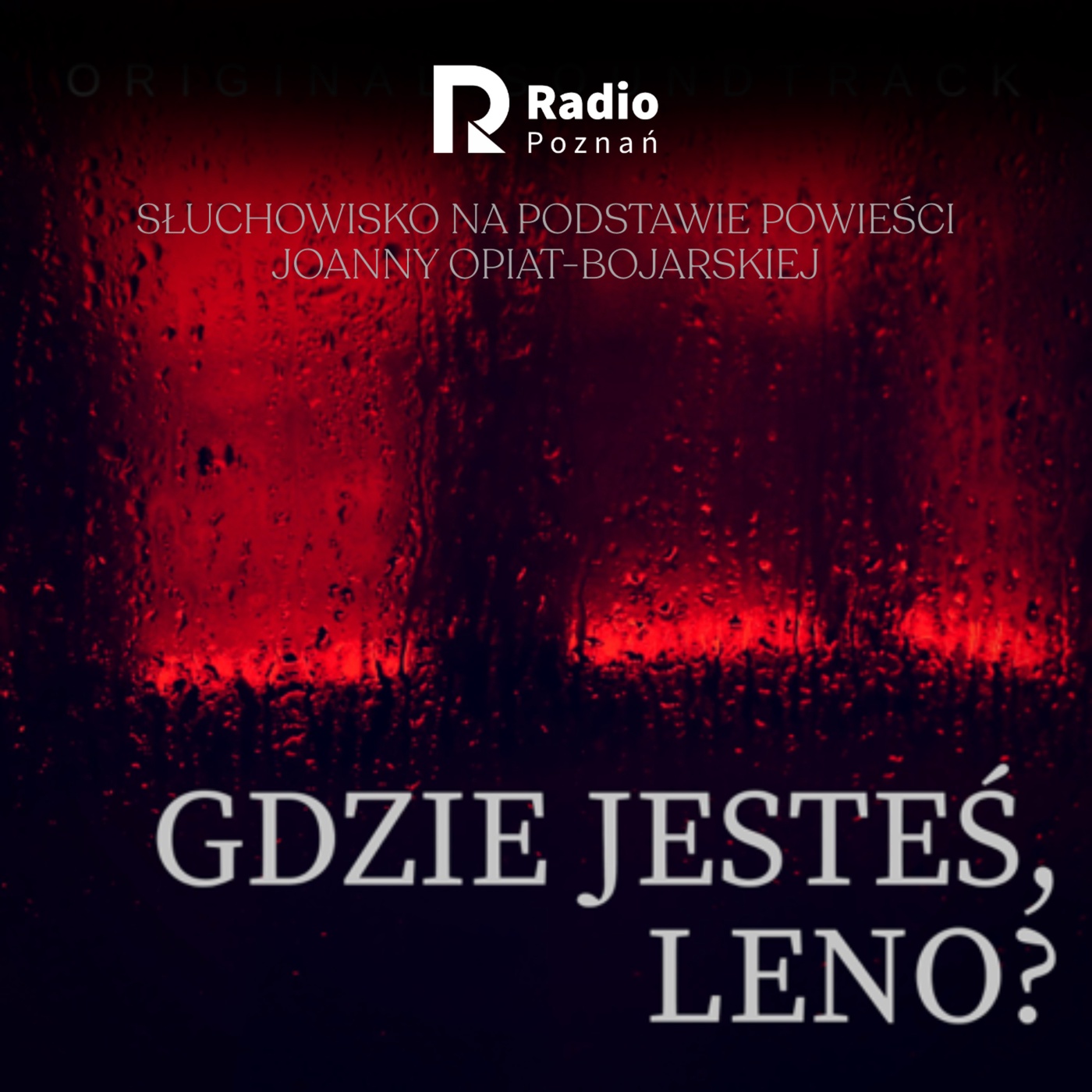GDZIE JESTEŚ, LENO? odc. 14 | słuchowisko Radio Poznań
