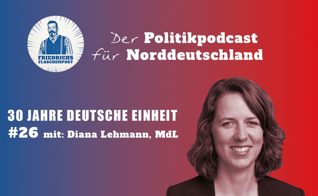 Folge 26: Was bedeuten 30 Jahre Deutsche Einheit, Diana Lehmann?