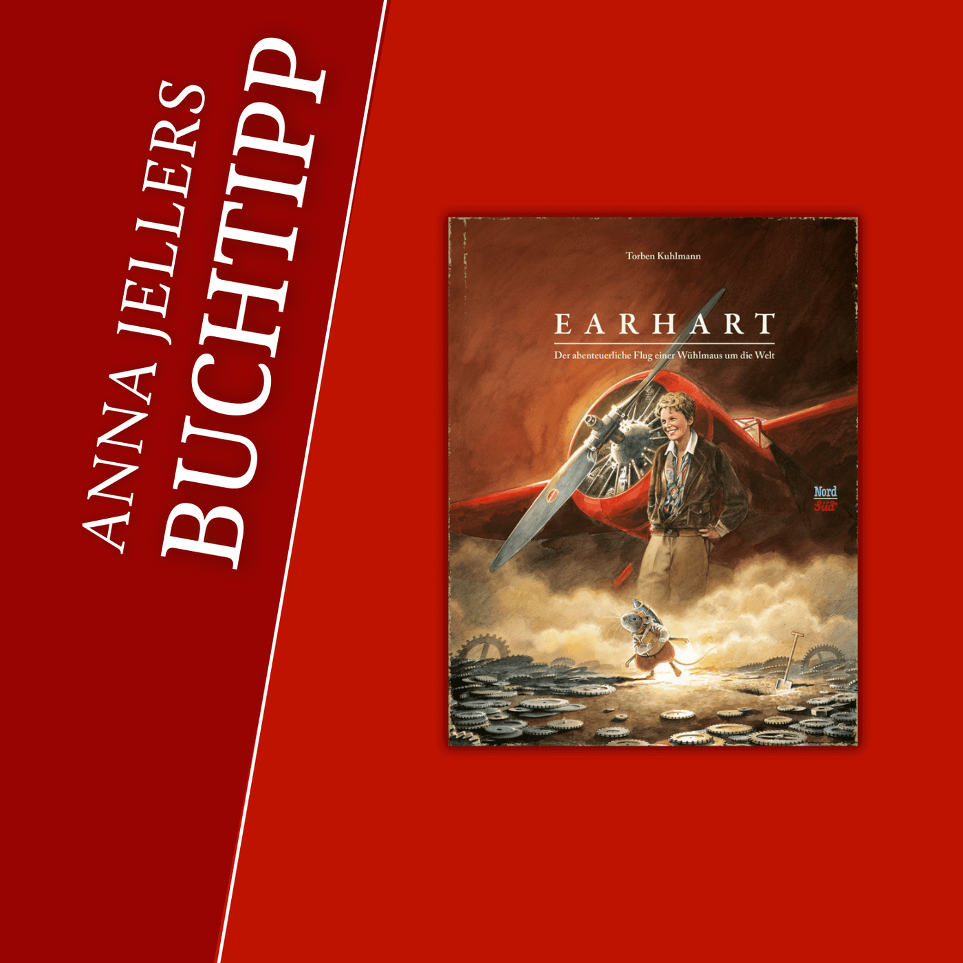 Anna Jellers Buchtipp | Torben Kuhlmann: Earhart