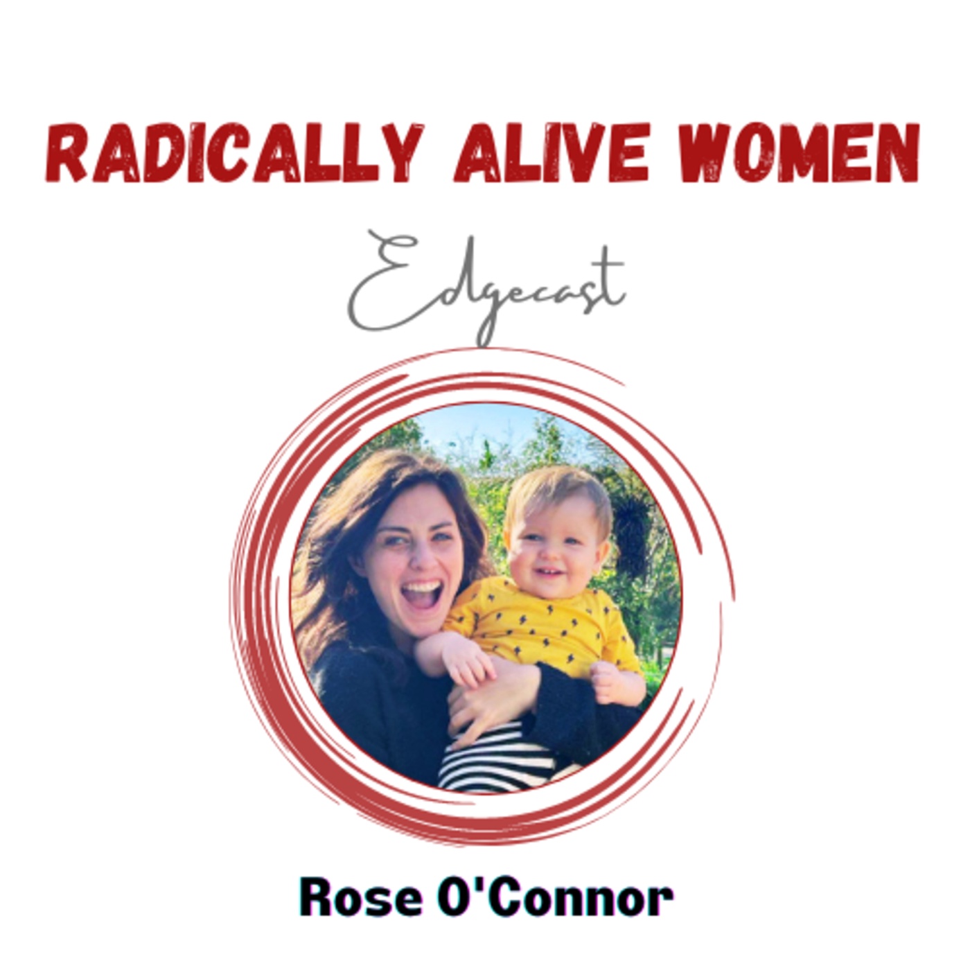 Conscious Parenting: Rose O'Connor - with Hannah Abouzahrah
