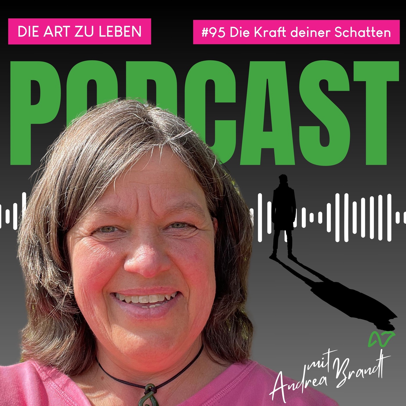 #95 Die Kraft deiner Schatten