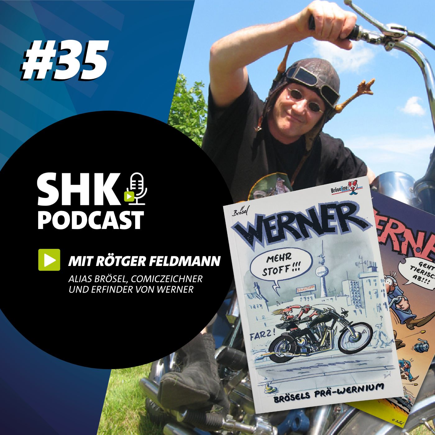 Der SHK Podcast #035 mit Brösel alias Rötger Feldmann