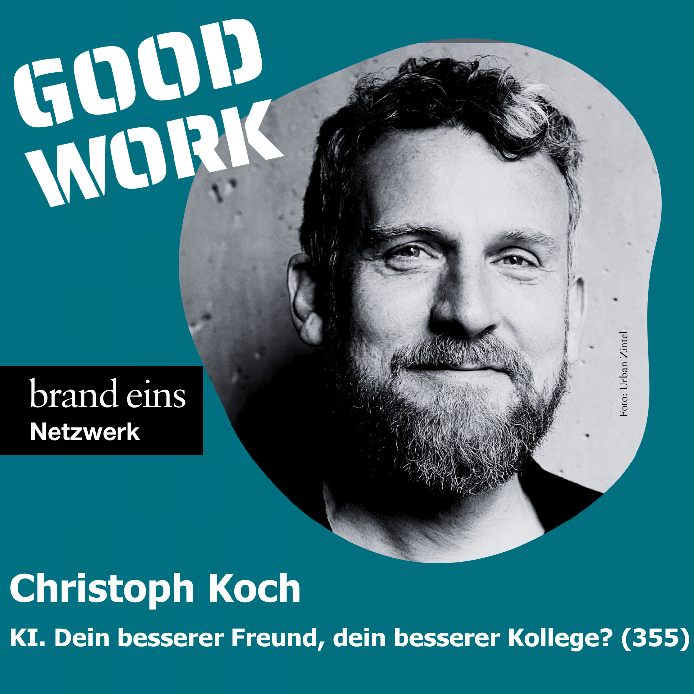 KI. Dein besserer Freund, Dein besserer Kollege? Christoph Koch (355)